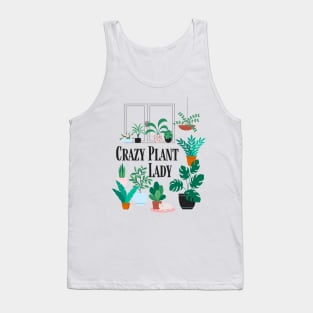 Crazy Plant Lady Shirt and Gift Ideas for Gardener and Plant Lover Tank Top